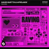 Raving (feat. Afojack)