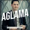 Aglama (feat. Aman Kadyrow)