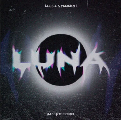 Luna (Khanstock Remix)