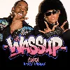 Wassup (feat. Busta Rhymes)