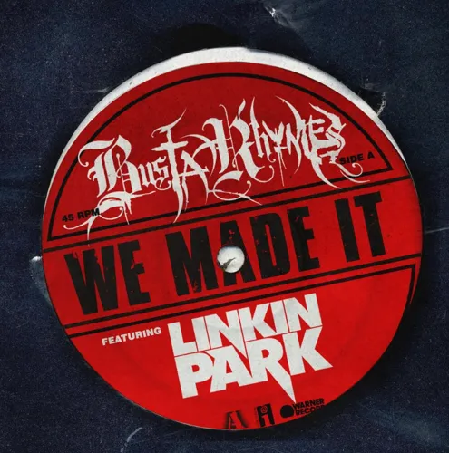 We Made It (feat. Linkinpark)