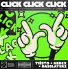 Click Click Click (feat. Hedex, Basslayerz)