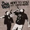 Next to You (feat. Justin Bieber)