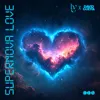 Supernova Love (feat. David Guetta)