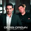 Derbi dagyn (feat. DZ-ED)