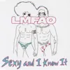 Sexy And I Know It (Album Version)