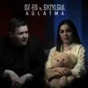 Aglatma (feat. Gyzylgül Babaýewa)