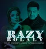 Razy Bolaly (feat. Selbi Tuwakgylyjowa)