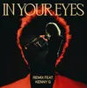 In Your Eyes (Remix)