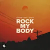 Rock My Body