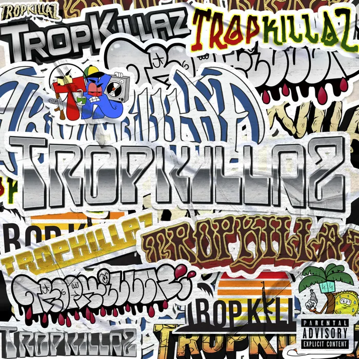 Tropkillaz