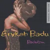 Erykah Badu