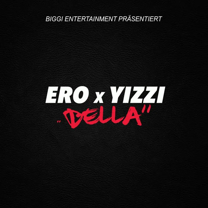 Ero feat. Yizzi
