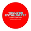 Trouser Enthusiasts