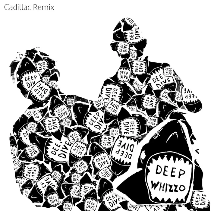 DEEP WHIZZO