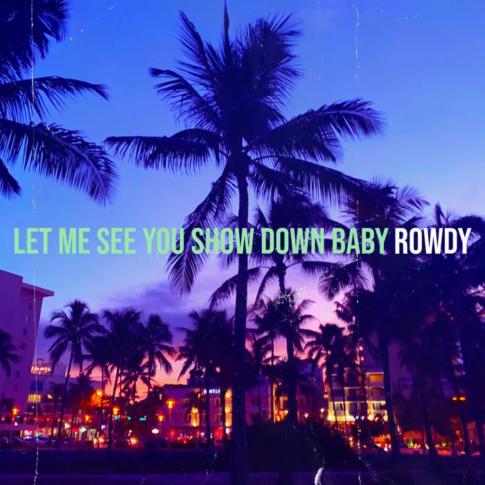 Rowdy