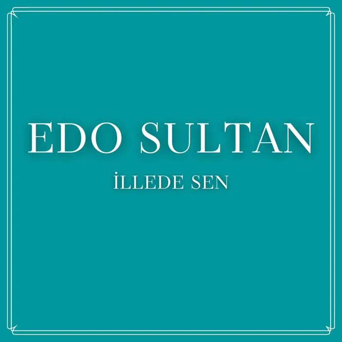 Edo Sultan