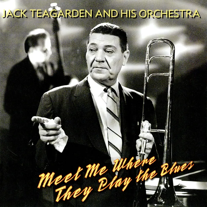 Jack Teagarden & His Orchestra