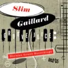 Slim Gaillard