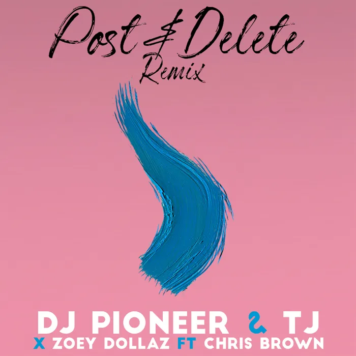 DJ Pioneer, TJ, Zoey Dollaz feat. Chris Brown