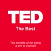 The benefits of not being a jerk to yourself The benefits of not being a jerk to yourself